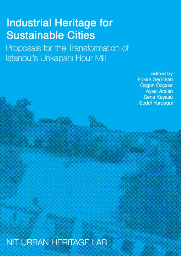 Industrial Heritage for Sustainable Cities